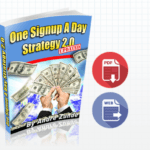 One Sign Up Per Day Strategy